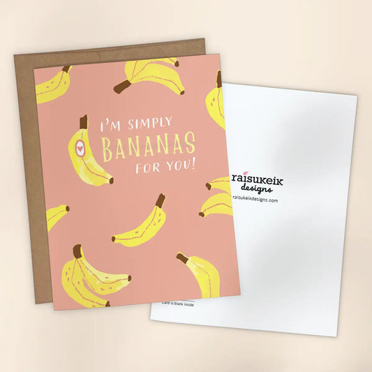 "I'm Simply Bananas For You!" Greeting Card
