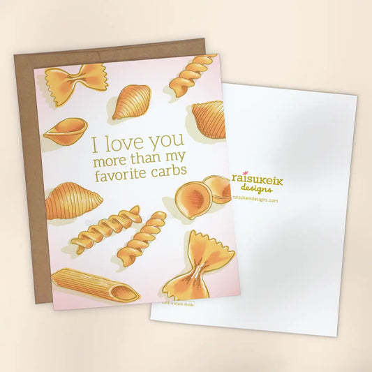 "I Love You More Than My Favorite Carbs" Risograph Greeting Card